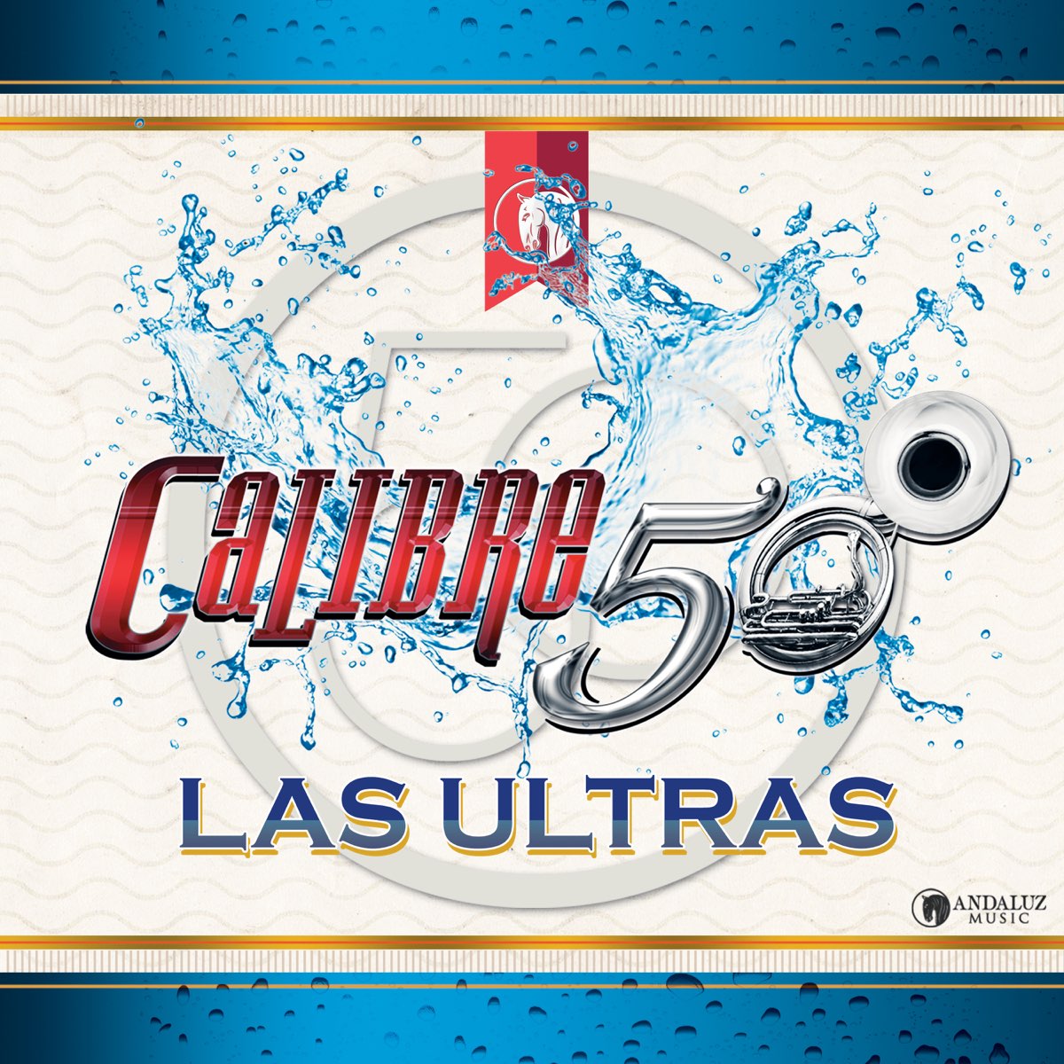 Las Ultras - Single by Calibre 50.