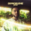 99 Probleme - Single