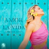 Amor Pa' Toda La Vida - Single