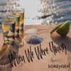 When We Were Young - Single