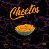 Cheetos - Single album lyrics, reviews, download