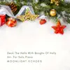 Deck the Halls With Boughs of Holly Arr. For Solo Piano - Single album lyrics, reviews, download