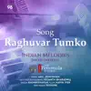 Raghuvar Tumko (Live) [feat. Raghavsimhan, Kishore Kumar & Navin Iyer] - EP album lyrics, reviews, download