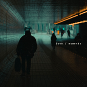 Love - Moments