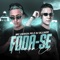 FODA-SE MINHA EX (feat. Dj Olliver) - MC Derick PS lyrics