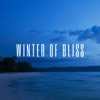 Winter of Bliss
