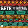 Sete - Single album lyrics, reviews, download