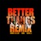Better Thangs (Remix) [feat. GloRilla] artwork