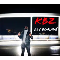 Ali Bomayé - Single - Kbz Ali Bomayé - Single - Kbz