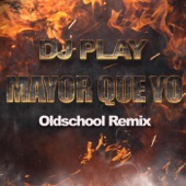 Mayor Que Yo (Oldschool Remix) artwork