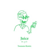 Juice (Tsunano Remix) artwork