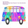 San Francisco (Be Sure to Wear Some Flowers in Your Hair) - Single