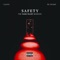 Safety (feat. DJ Snake) - GASHI lyrics