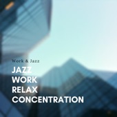 Jazz, Work, Relax, Concentration artwork