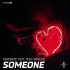 Someone (feat. Thea Bayliss) - Single album lyrics, reviews, download