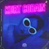 Kurt Cobain (feat. Dolla e Luccas Carlos) - Single album lyrics, reviews, download