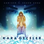 Şanışer - Kara Geceler (feat. Sezen Aksu)