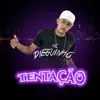 Tentação - Single album lyrics, reviews, download