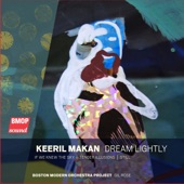 Keeril Makan: Dream Lightly artwork