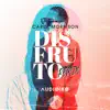 Disfruto (Audioiko Remix) - Single album lyrics, reviews, download