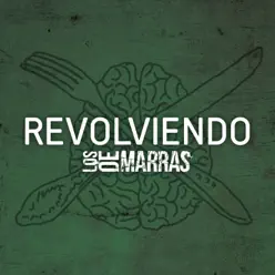 Revolviendo (Remezclado y Remasterizado 2019) - Single - Los de Marras