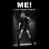 ME! (Live From Paris) - Single album lyrics, reviews, download