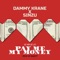 Pay Me My Money (feat. Sinzu) - Dammy Krane lyrics