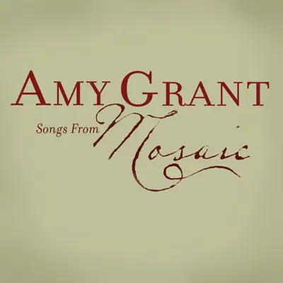 Songs From Mosaic - Amy Grant