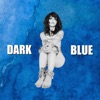 Dark Blue - Single