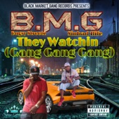 Bugsy Streetz - They Watchin (Gang Gang Gang)