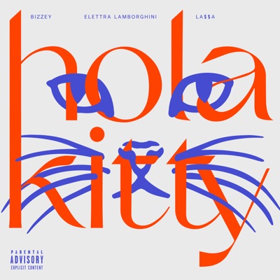 Hola Kitty (feat. Bizzey) - Elettra Lamborghini & LA$$A | Shazam