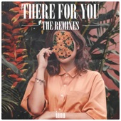 There for You (The Remixes) - EP artwork