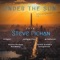 Under the Sun (feat. Annie Pichan & Jared Ziemba) - Steve Pichan lyrics