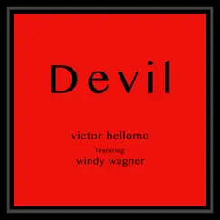Devil (feat. Windy Wagner) - Single by Victor Bellomo album reviews, ratings, credits