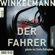 Andreas Winkelmann - Der Fahrer - Kerner und Oswald, Band 3 (Gekürzt)