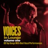 Voices in Lounge, Vol.1: 20 Top Songs with the Best Vocal Performances