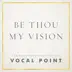 Be Thou My Vision - Single album cover