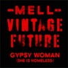 Gypsy Woman (She Is Homeless) - Single
