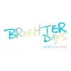 Brighter Days - Single album lyrics, reviews, download