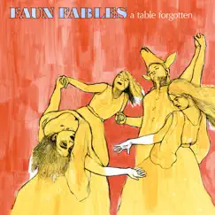 A Table Forgotten by Faun Fables album reviews, ratings, credits