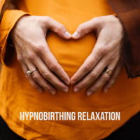 Hypnotherapy Birthing - Hypnobirthing Relaxation: Piano Music to Help Stop Fear of Birth artwork