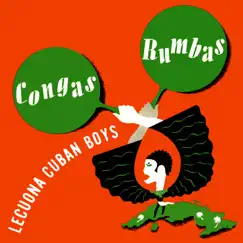 Congas & Rumbas by Lecuona Cuban Boys album reviews, ratings, credits