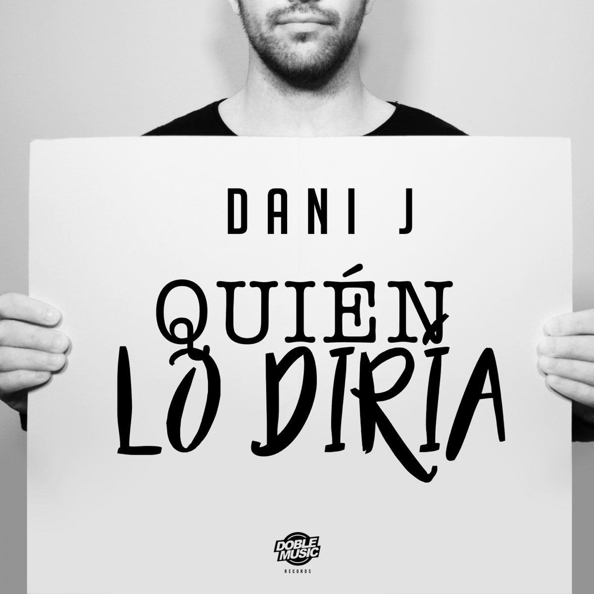 Quién Lo Diría - Single de Dani J en Apple Music