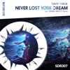 Never Lost Your Dream - Single