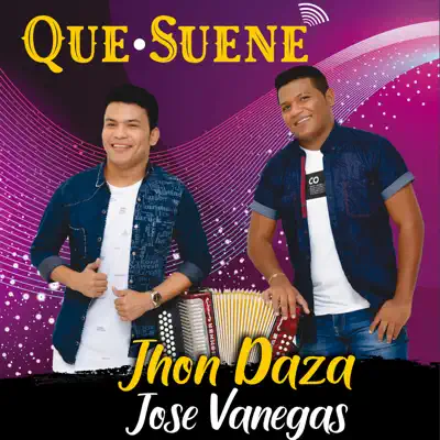 Que Suene - Single - Jhon Daza