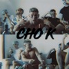 CHO K by OKY iTunes Track 1