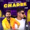Chadre (feat. Laddi Chhajla) - Single - Gulab Sidhu lyrics