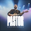 Pastor (Ao Vivo) - Single