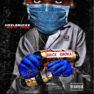 Brick Orona by Jizzle Buckz & Laudie album reviews, ratings, credits