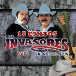 15 Éxitos, Vol. 2 - Los Invasores de Nuevo León